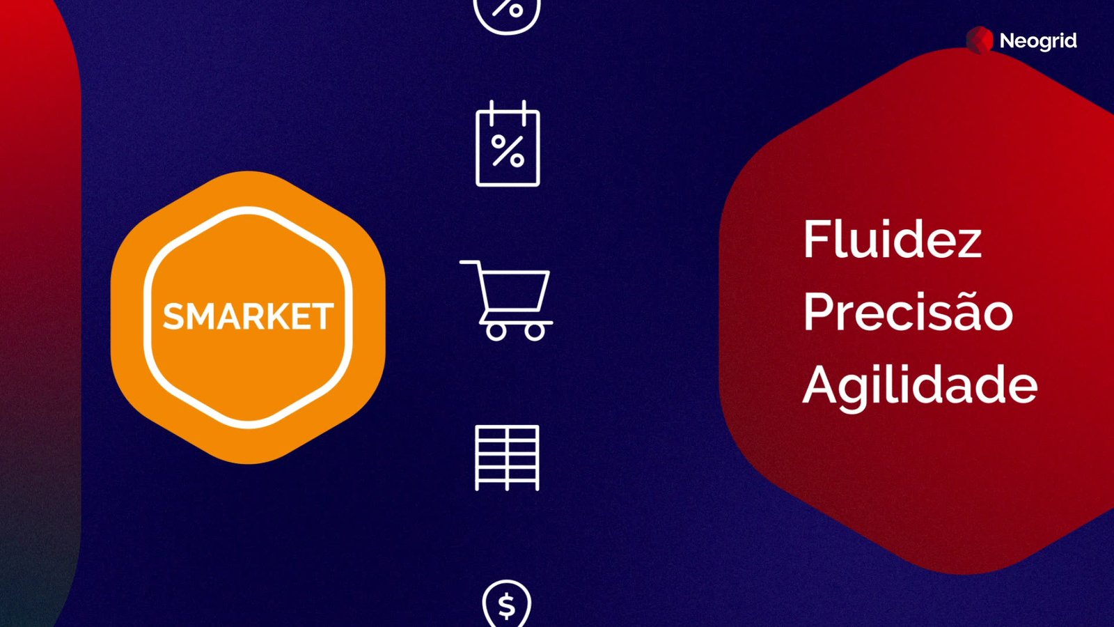Logotipo do Smarket e as palavras fluidez, precisão e agilidade no vídeo de lançamento da NeoGrid, por Studio Shoyu